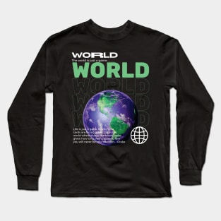 The World is Just a Game Long Sleeve T-Shirt